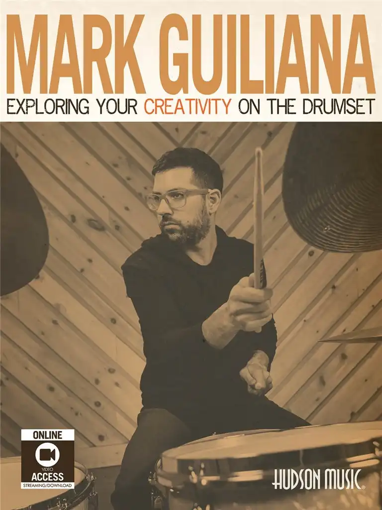 Mark Guiliana Exploring your Creativity 